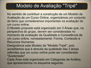 Modelo de Avaliação "Tripé"