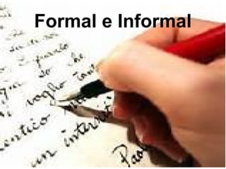 Modelo de carta formal e informal com exemplos