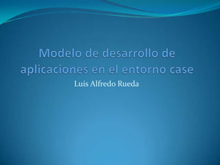 Luis Alfredo Rueda
 