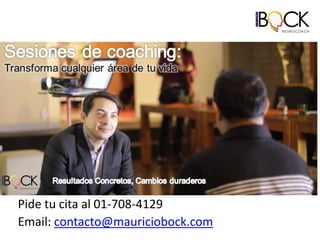 Pide tu cita al 01-708-4129
Email: contacto@mauriciobock.com

 