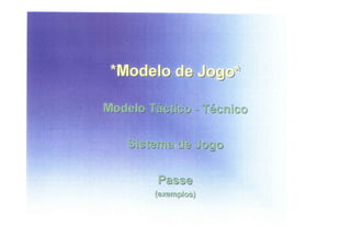 Modelo de jogo FCP - Mourinho