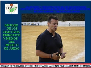 TÉCNICO DEPORTIVO SUPERIOR ENTRENADOR NACIONAL NIVEL 3 JUAN MANUEL MARTÍN
 