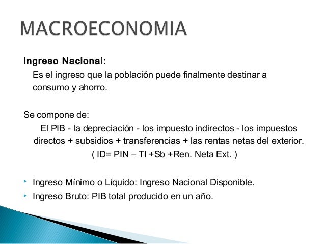 Que Es El Ingreso Nacional Disponible es.slideshare.net