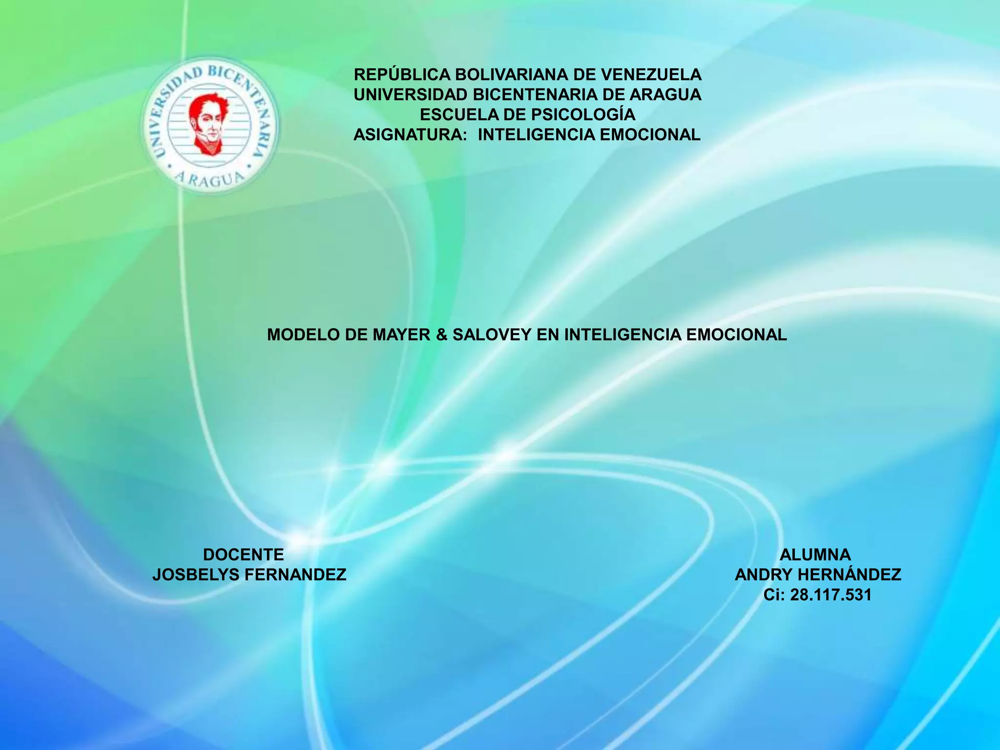 Modelo de mayer & salovey en inteligencia emocional PPT