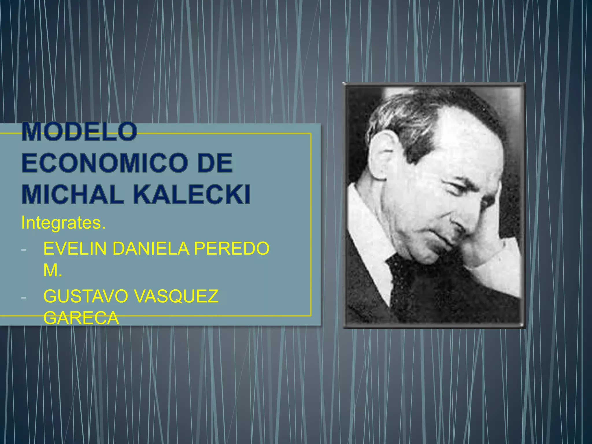 Modelo de michal kalecki PPT