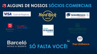 ALGUNS DE NOSSOS SÓCIOS COMERCIAIS
SÓ FALTA VOCÊ!
 