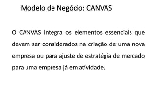 Modelo de Negocio Canvas e Plano de negócio | PPTX