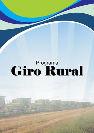 Programa

Giro Rural
 