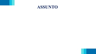 ASSUNTO
 