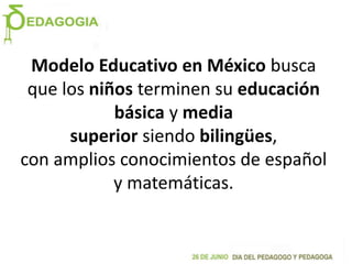 Modelo educativo en méxico 2017