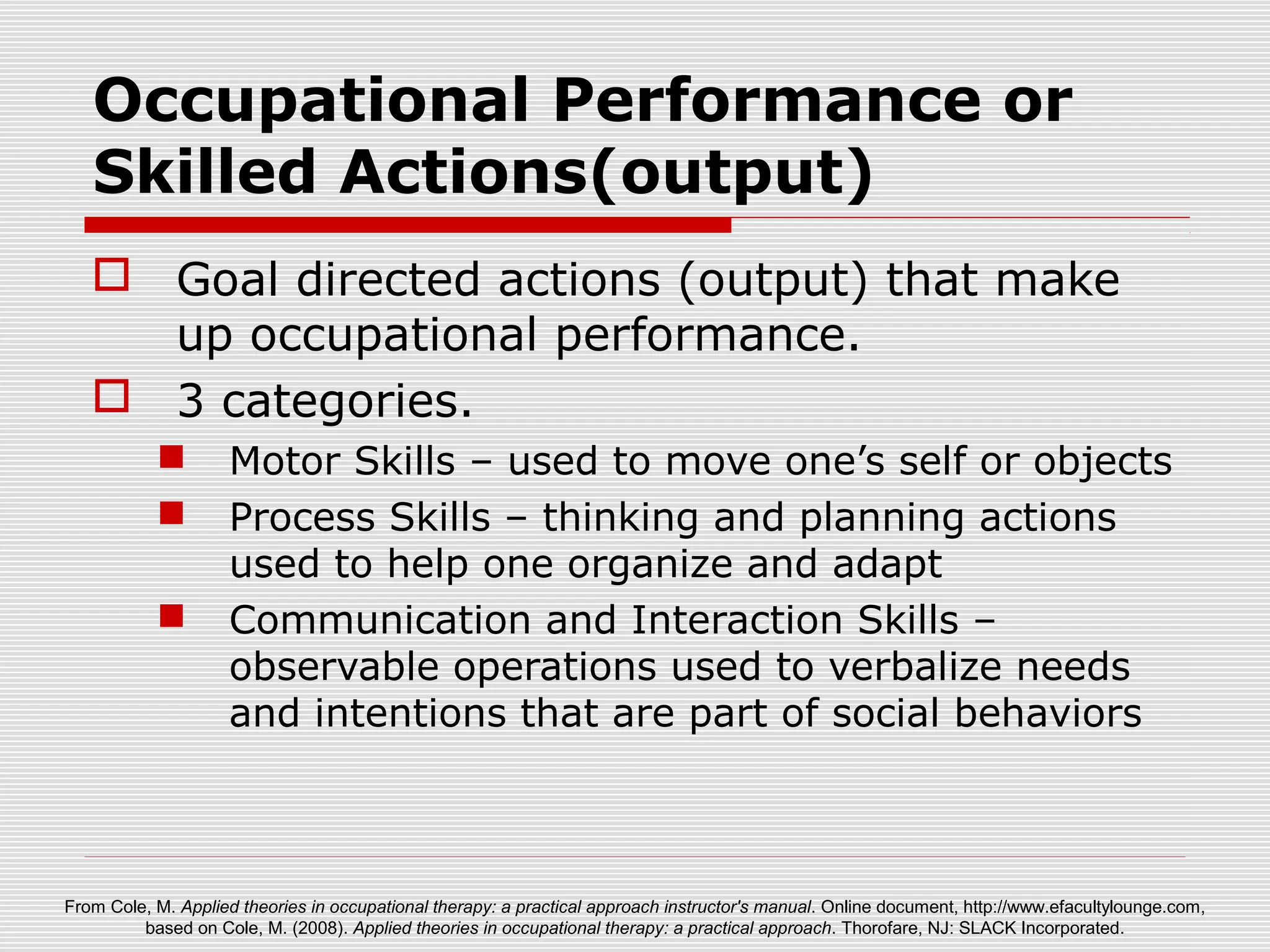 Model of Human Occupation, Cole & Tuffano (2007) | PPT