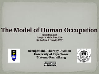 Model of Human Occupation in Occupational Therapy | PPTX