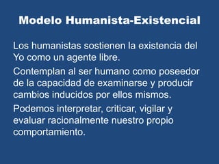Modelo humanista existencial