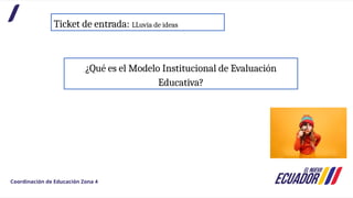 MODELO INSTITUCIONAL DE EVALUACIÓN EDUCATIVA 2024 (2).pptx