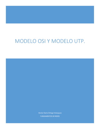 Normas del Modelo OSI y modelo UTP