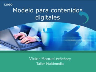 Modelo para contenidos digitales Victor Manuel  Peñeñory Taller Multimedia 