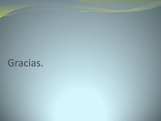 Gracias.
 