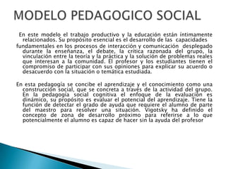 Modelo pedagogico social