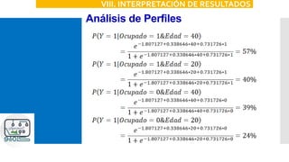 Análisis de Perfiles
VIII. INTERPRETACIÓN DE RESULTADOS
 