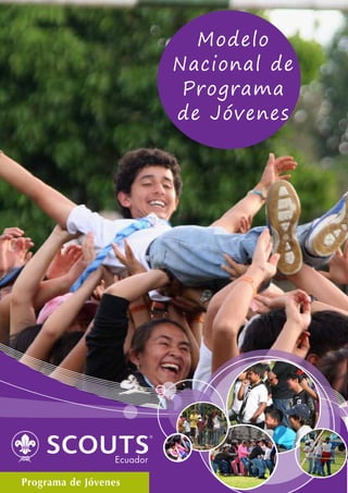 Modelo
                      Nacional de
                       Programa
                      de Jóvenes




Programa de Jóvenes
 