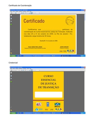 Certificado de Coordenação




Credencial:
 