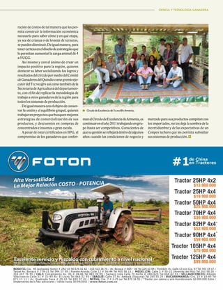 CIENCIA Y TECNOLOGÍA GANADERA
61|	 FEDERACIÓN COLOMBIANA DE GANADEROS
CIENCIA Y TECNOLOGÍA GANADERA
61|	 FEDERACIÓN COLOMBIANA DE GANADEROS
ración de costos de tal manera que les per-
mita construir la información económica
necesaria para saber cómo y en qué etapa,
ya sea de crianza o de levante de terneras,
sepuedendisminuir.Deigualmanera,para
tenercertezaeneldiseñodeestrategiasque
le permitan aumentar la carga animal de 4
a 5 UGG.
Así mismo y con el ánimo de crear un
impacto positivo para la región, quieren
destacar su labor socializando los logros y
resultadosdelcírculopormediodelComité
deGanaderosdelQuindíocomogremioeje-
cutordelTecnig@n asícomotambiéndela
SecretariadeAgriculturadeldepartamen-
to, con el fin de replicar la metodología de
trabajoaotrosganaderosdelaregiónpara
todos los sistemas de producción.
Deigualmaneraconelobjetodeconser-
var la unión y el equilibrio grupal, quieren
trabajarenproyectosquebusquenmejores
estrategias de comercialización de sus
productos, y descuentos en compras de
concentrados e insumos a gran escala.
A pesar de estar certificados en BPG, el
compromiso de los ganaderos que confor-
	 Círculo de Excelencia de Tecnig@n Armenia.
manelCírculodeExcelenciadeArmenia,es
continuarenelaño2011trabajandoengru-
po hasta ser competitivos. Conscientes de
quesugestiónsereflejarádentrodealgunos
años cuando las condiciones de negocio y
mercadoparasusproductoscompitancon
los importados, no los deja la sombra de la
incertidumbre y de las expectativas de un
Conpes lechero que les permita subsidiar
sus sistemas de producción.
 