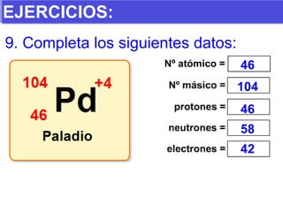 EJERCICIOS: 9. Completa los siguientes datos: 46 104 46 58 42 