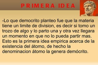 1. Modelo clásico o de Demócrito.( siglo  IV a.C.) 