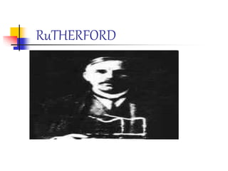 RuTHERFORD
 