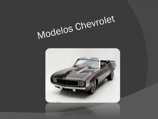 Modelos Chevrolet 