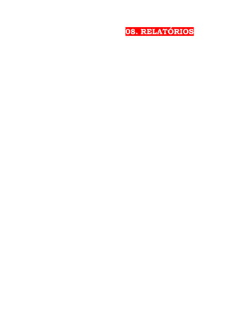 08. RELATÓRIOS
 
