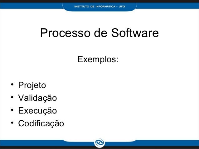 Exemplo De Um Processo De Software
