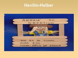 Hevilin-Helber
 