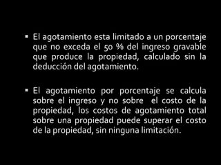Con los valores nuevos calculados se determina el nuevo factor de agotamiento así como el costo de agotamiento, a partir del 3er año.