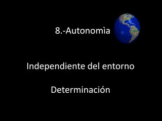 9.-AdaptaciònInnovaciónIndependenciaToleranciaEstabilidad
