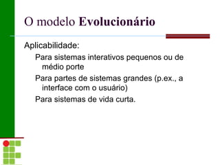 Originou-se de outros processos de engenharia; 