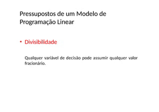 Modelos de Programação Linear - PESQUISA OPERACIONAL | PPTX