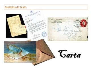 Modelos de texto




                   Carta
 