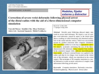 Modelos, fijador externo y distractor 