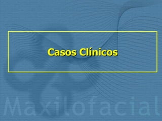 Casos Clínicos 