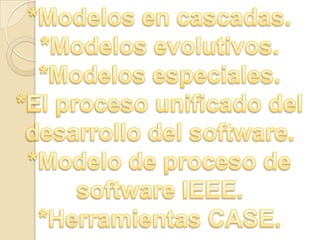 Modelos Prescriptivos del Desarrollo del Sistema de Información
