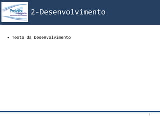 •  Texto da Desenvolvimento 2-Desenvolvimento 