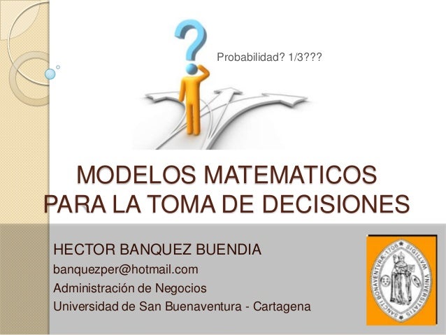 Modelos matematicos para la toma de decisiones