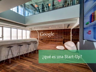 ¿qué es una Start-Up?
 