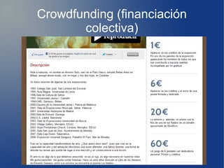 Crowdfunding (financiación
       colectiva)
 