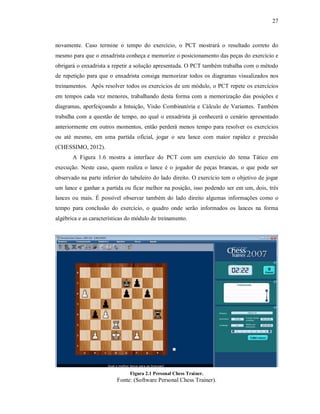 A utilização de softwares para o auxilio do jogo de xadrez.