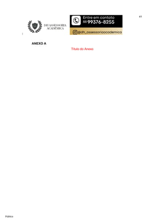 41
Público
ANEXO A
Título do Anexo
 