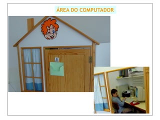 ÁREA DO COMPUTADOR
 