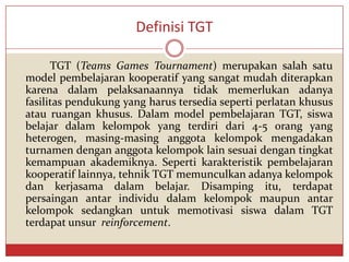 Model Tgt Model pembelajaran kelompok tgt | PPTX