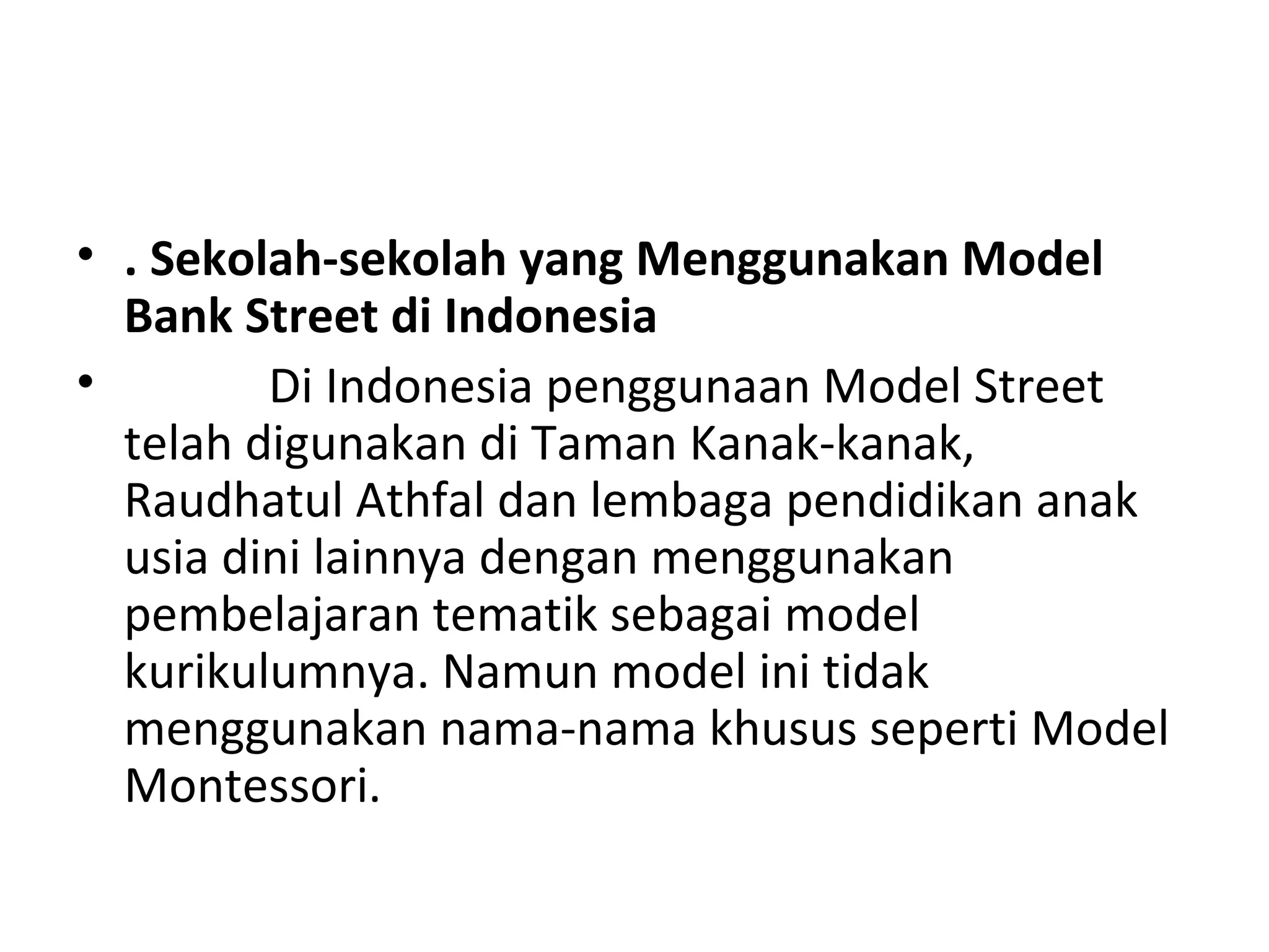 Model pendekatan bank street untuk anak usia dini | PPT